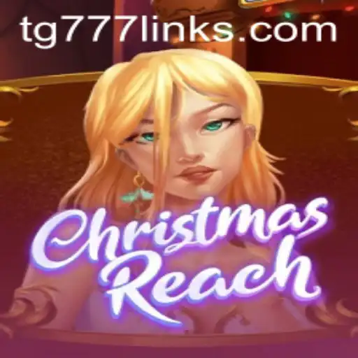 Exploring ChristmasReach: A Festive Gaming Experience with TG 777