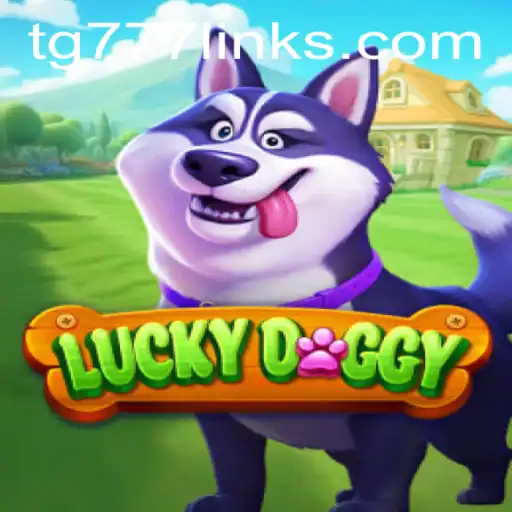 Delve into the World of LuckyDoggy: A Unique Gaming Experience with TG 777