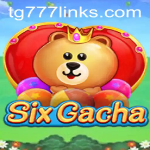Exploring the World of SixGacha: Unveiling the Mechanics of TG 777